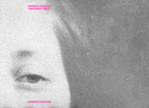 Patrizia Cavalli - Che cosa è mio? (Italian ed.)