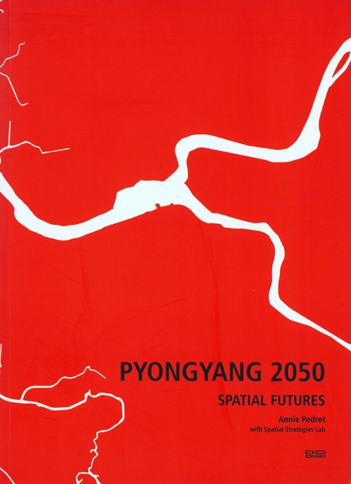 Pyongyang 2050 Spatial Futures