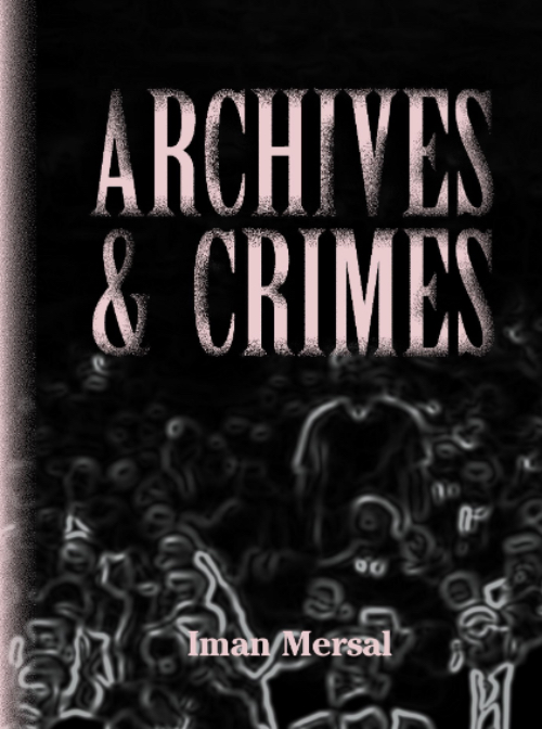 Archives & Crimes