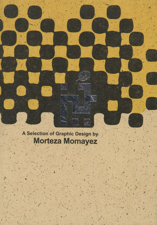 Morteza Momayez - A Selection Of Graphic Design Morteza Momayez - A Selection Of Graphic Design