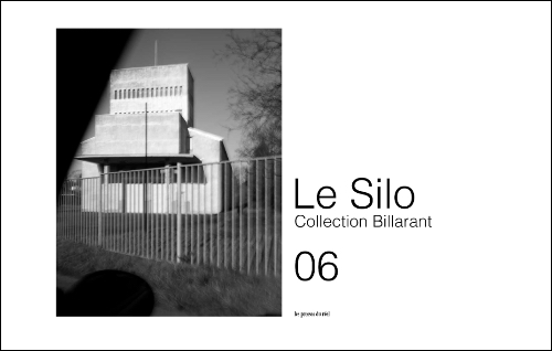 Le Silo 04 - Collection Billarant Le Silo 04 - Collection Billarant
