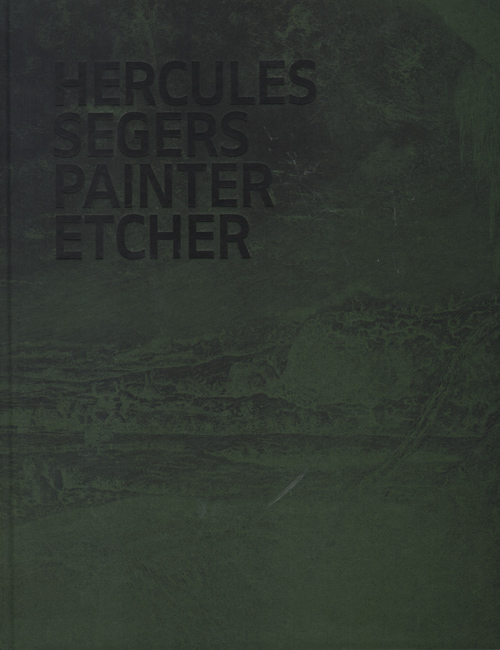 Hercules Segers - Painter Etcher (Plates) 