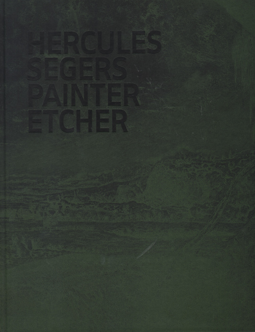 Hercules Segers - Painter Etcher (Plates) 