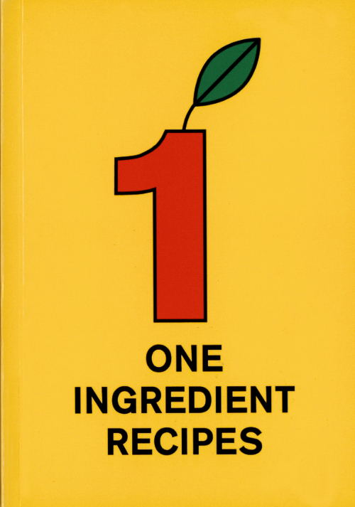 Martijn In 't Veld - One Ingredient Recipes (3rd edition)