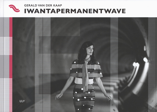 Gerald Van Der Kaap - Iwantapermanentwave