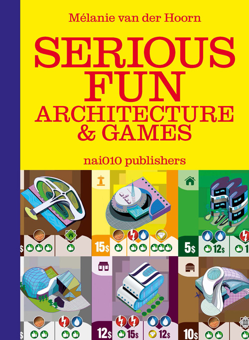 Serious Fun - Architecture & Games