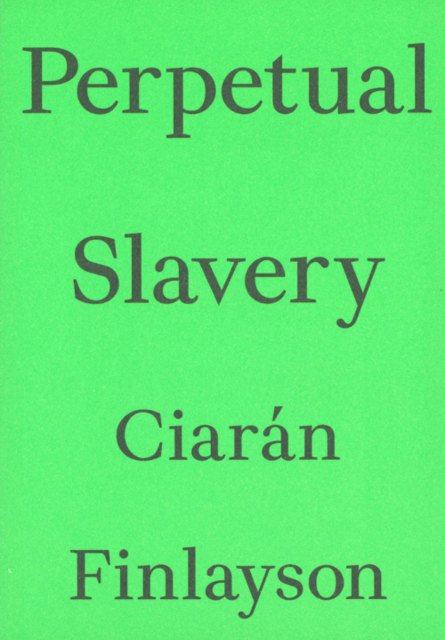 Perpetual Slavery