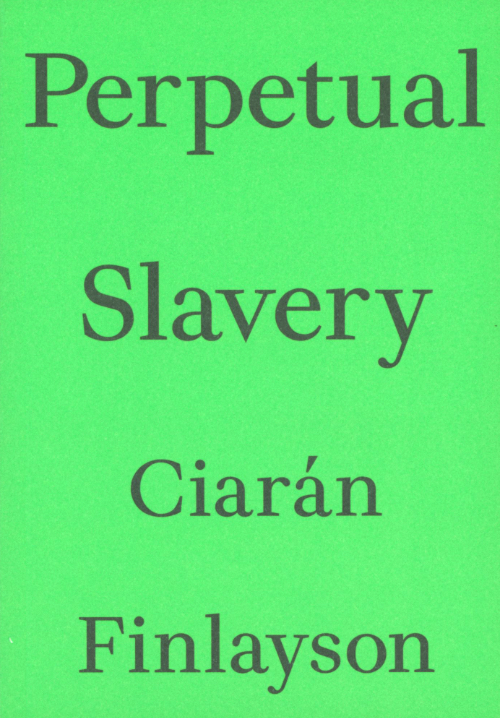 Perpetual Slavery Perpetual Slavery