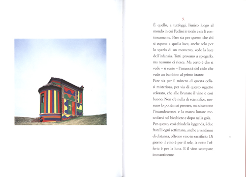 The Chapel Of Barolo By Sol Lewitt & David Tremlett. The Last Eclipse Of The Millennium