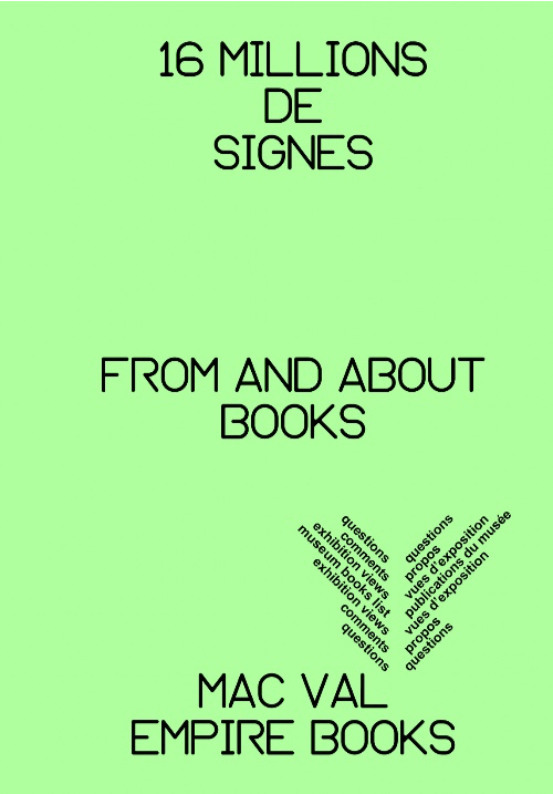 16 millions de signes – From and about books