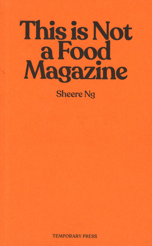 This is Not a Food Magazine This is Not a Food Magazine