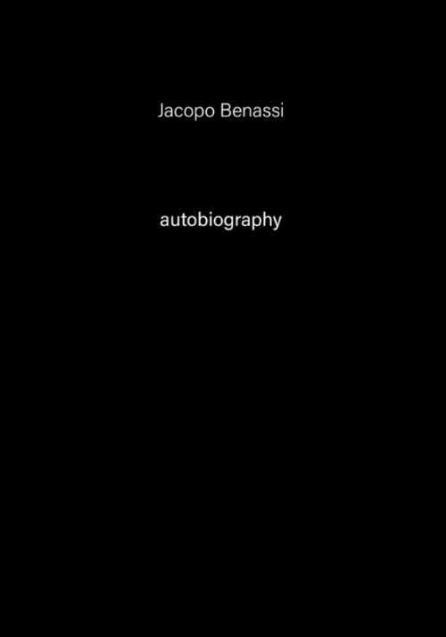 Jacopo Benassi - Autobiography #06