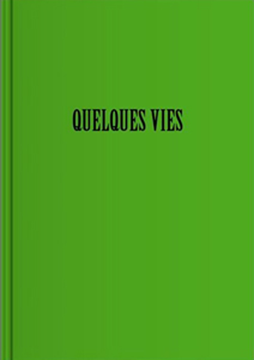 Iris Levasseur - Quelques Vies