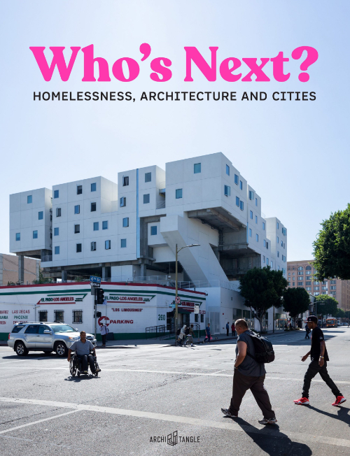 Who’s Next? Homelessness, Architecture, and Cities