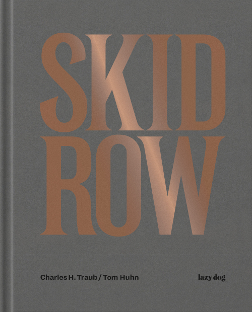 Charles H. Traub - Skid Row