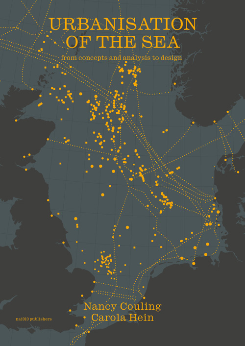 Urbanisation Of The Sea - From Concepts And Analyses To Design