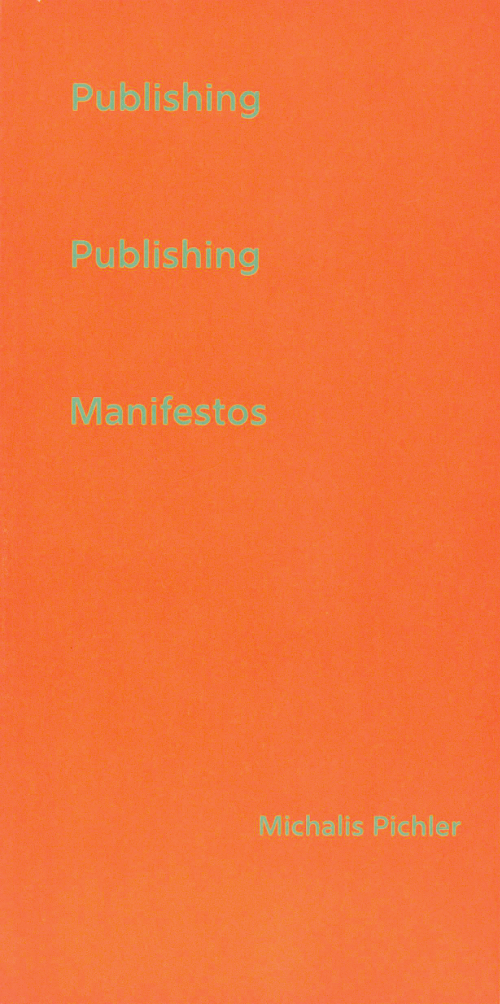 Publishing Publishing Manifestos Publishing Publishing Manifestos