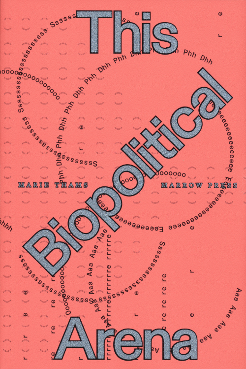 Marie Thams: This Biopolitical Arena
