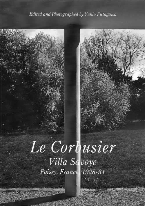 Residential Masterpieces 05: Le Corbusier Villa Savoye 