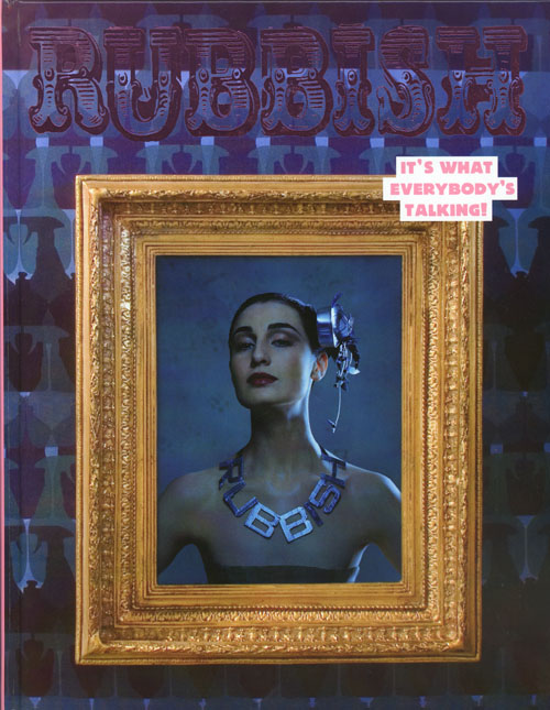 Rubbish - It's What Everybody's Talking Rubbish Rubbish - It's What Everybody's Talking Rubbish