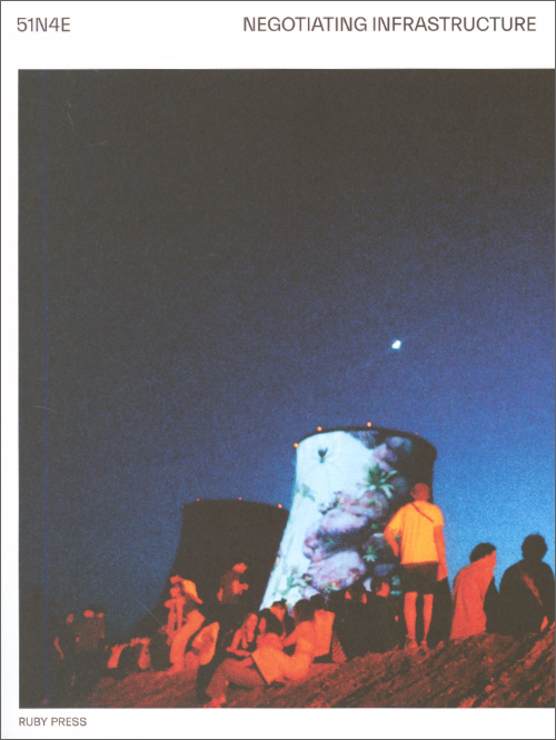 51N4E – Negotiating Infrastructure (Chapter IV)