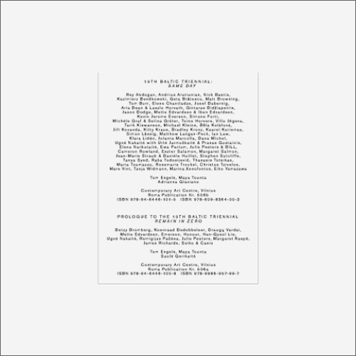 15th Baltic Triennial: Remain in Zero / Same Day