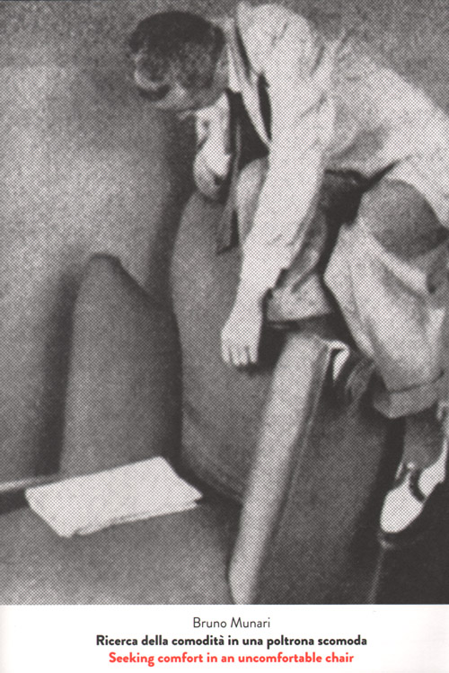 Bruno Munari: Seeking Comfort In An Uncomfortable Chair Bruno Munari: Seeking Comfort In An Uncomfortable Chair