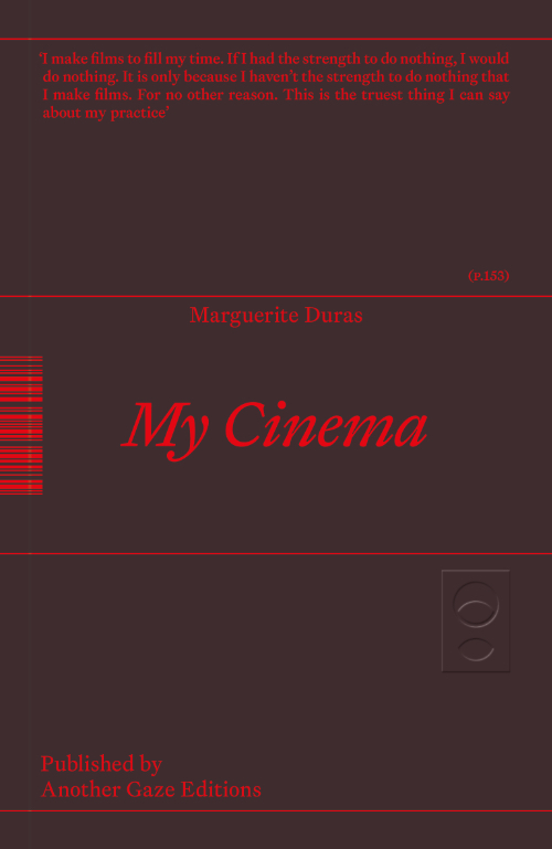 Marguerite Duras - My Cinema
