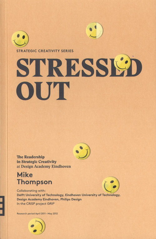 Stressed Out (Strategic Creativity Series)