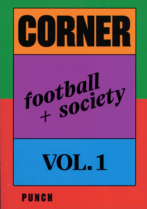 Corner Vol 1: Football + Society
