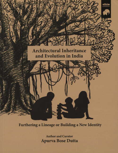 Architectural Inheritance and Evolution in India
