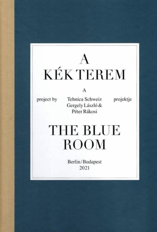 The Blue Room - Technica Schweiz, Gergely László & Péter Rákosi