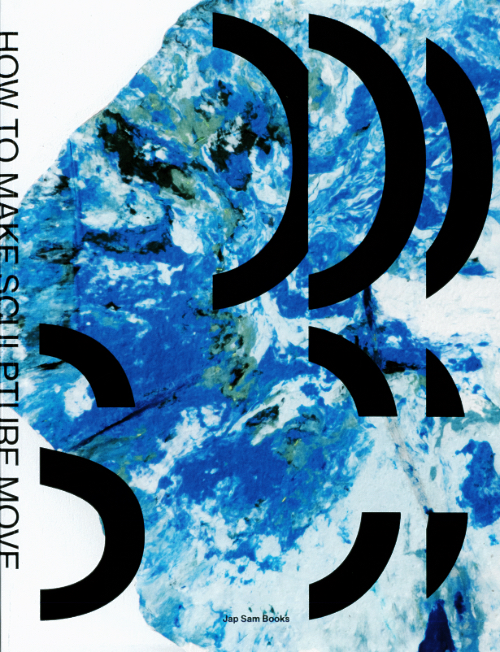 Emily Kocken & Ruta Butkute - How To Make Sculpture Move Emily Kocken & Ruta Butkute - How To Make Sculpture Move