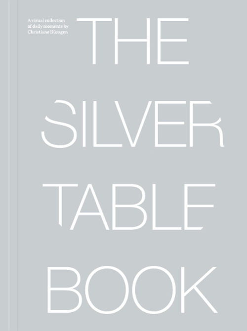 Christiane Büssgen - The Silver Table Book