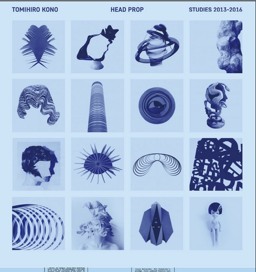 Tomihiro Kono: Head Prop - Studies 2013-2016 Tomihiro Kono: Head Prop - Studies 2013-2016