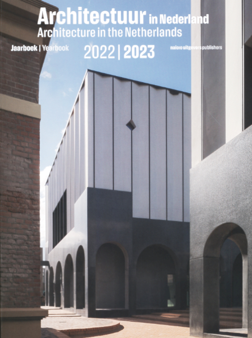 Architecture in the Netherlands Yearbook 2022/2023