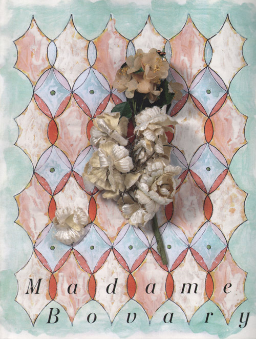Madame Bovary By Gustave Flaubert - Ills. Marc Camille Chaimowicz