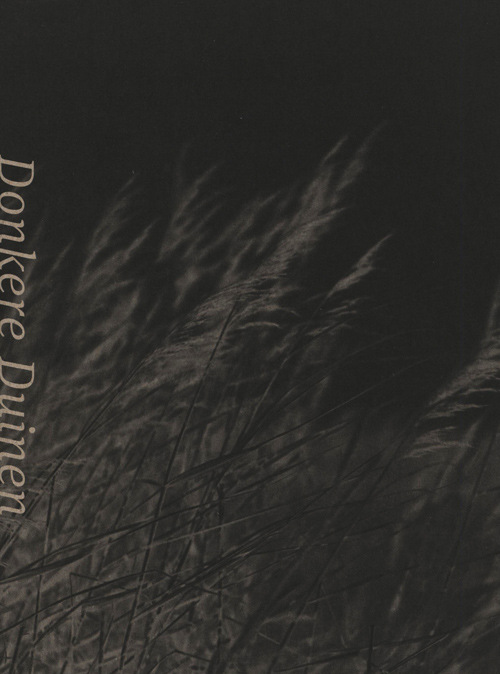 Rein Jelle Terpstra - Dark Dunes Rein Jelle Terpstra - Dark Dunes