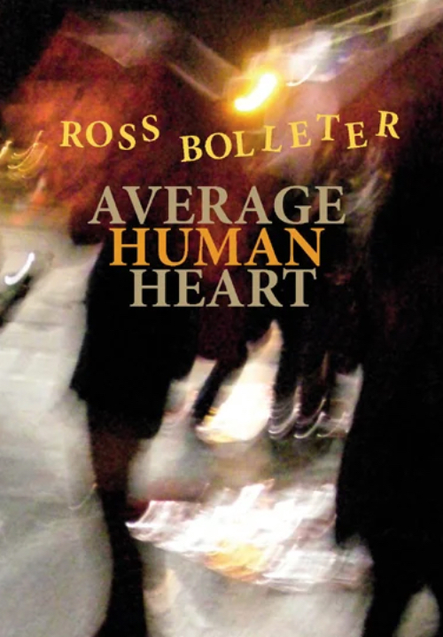 Ross Bolleter Average Human Heart
