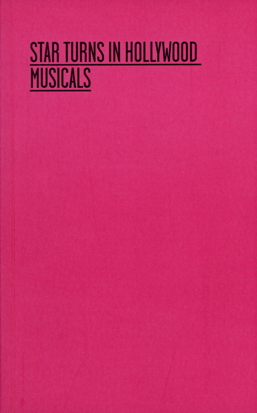 Star Turns In Hollywood Musicals Star Turns In Hollywood Musicals