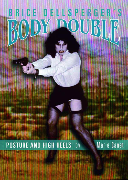Brice Dellsperger’s Body Double Brice Dellsperger’s Body Double