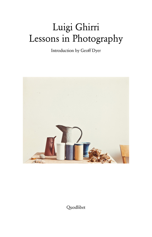 Luigi Ghirri - Lessons In Photography Luigi Ghirri - Lessons In Photography