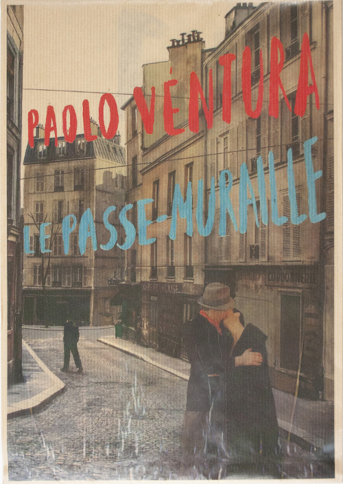 Paolo Ventura – Le passe-muraille