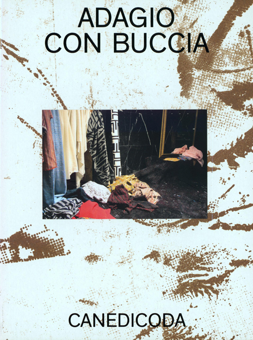 Canedicoda - Adagio Con Buccia Canedicoda - Adagio Con Buccia