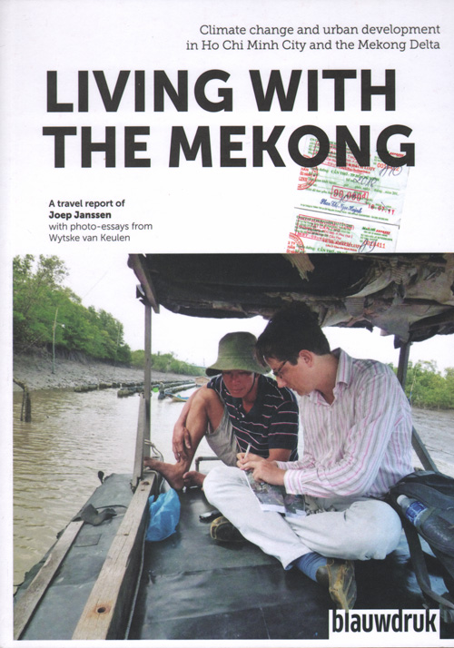 Living With The Mekong  Climate Change And Urban Development In Ho Chi Minh City And The Mekong Delta