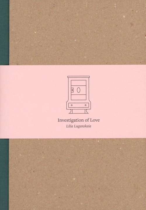 Investigation Of Love - Lilia Luganskaia