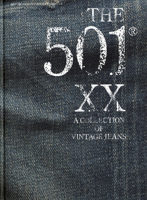 The 501 Xx A Collection Of Vintage Jeans