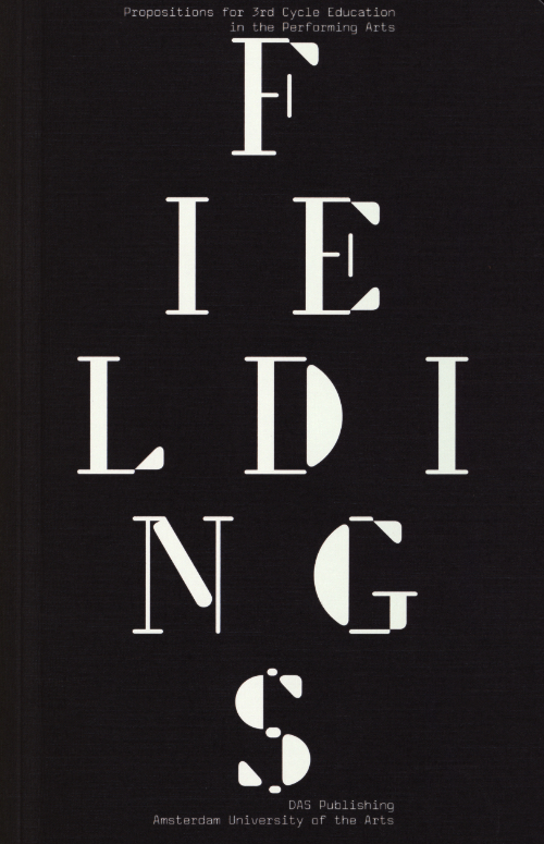 Fieldings Propositions For 3rd Cycle Research In The Performing Arts Fieldings Propositions For 3rd Cycle Research In The Performing Arts