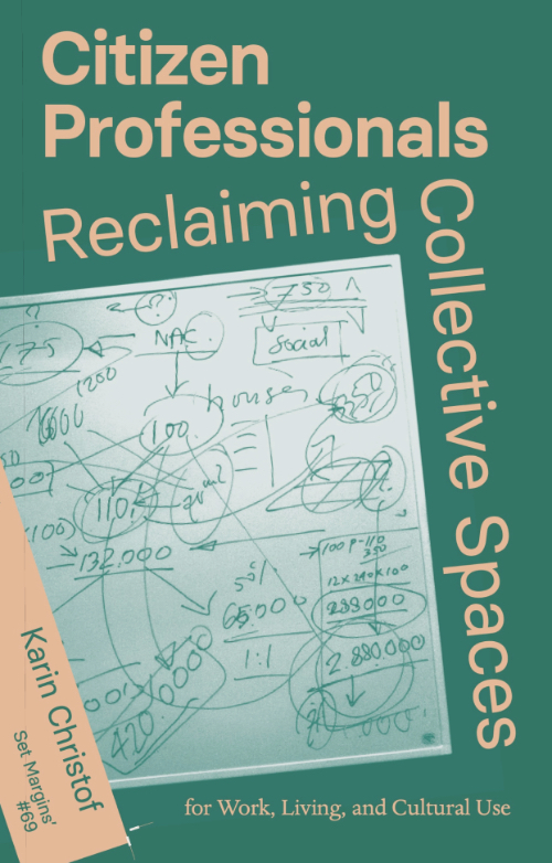 Citizen Professionals - Reclaiming Collective Spaces