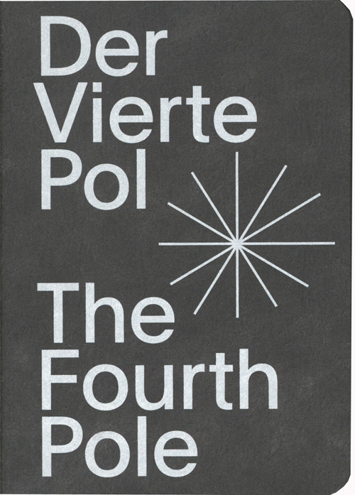 Julia Wirsching / Gabriel Hensche - The Fourth Pole Julia Wirsching / Gabriel Hensche - The Fourth Pole